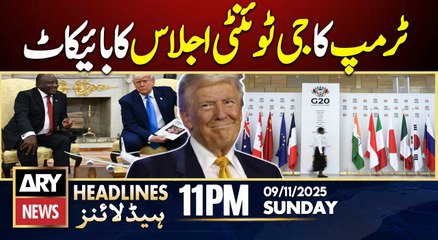 Trump boycotts G20 summit in South Africa | ARY News 11 PM Headlines | 9th Nov 2025