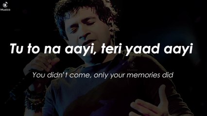 Tu Toh Na Aayi Teri Yaad Aayi - KK (Hindi & English Lyrics) | Pal 1999