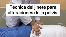 Técnica del Jinete for alterations of the pelvis