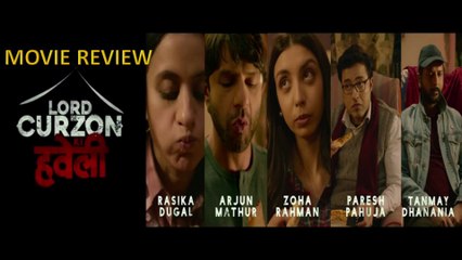 LORD CURZON KI HAVELI - HINDI BLACK COMEDY FILM REVIEW