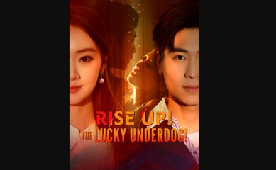 Rise Up The Lucky Underdog (2025) - FULL HD [Eng Sub]