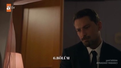 مسلسل غريب في المرآة الحلقة 6 مترجمة للعربية