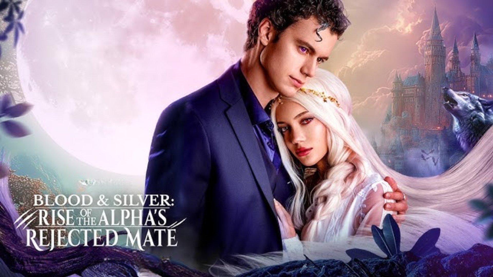 Blood and Silver Rise of the Alpha's Rejected Mate Full Movie
