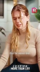 I lost our baby, but he only worried about his ex. I'm done! | I Love You More Than Life | ReelShort