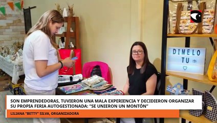Son emprendedoras, tuvieron una mala experiencia y decidieron organizar su propia feria