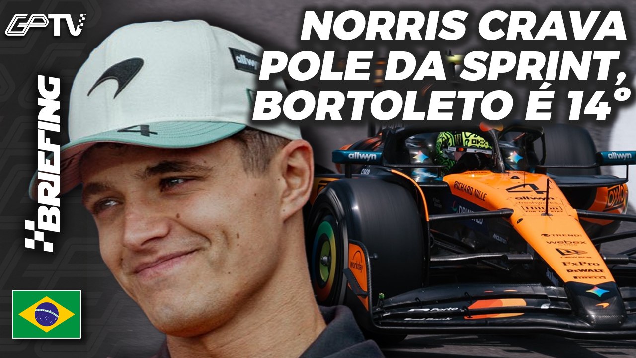 GRID DE LARGADA da SPRINT da F1 no BRASIL: NORRIS POLE, VERSTAPPEN 6º | BRIEFING [grande premio]