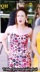 Super Godfather- My Ex Begs Me on Her Knees - My Ex Biggest Regret Divorcing Me