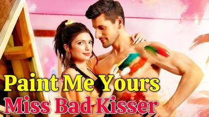 Paint Me Yours Miss Bad Kisser Drama Full Movie