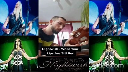 Nightwish - While your Lips are Still Red Guitar Cover + TAB on Spanish Acoustic Guitar II-II
