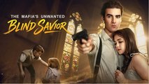 [Hot 2025] The mafia's unwanted blind savior FULL HD _ KlosTV