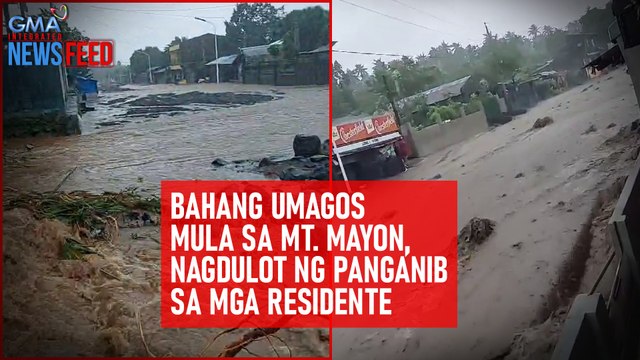 Bahang umagos mula sa Mt. Mayon, nagdulot ng panganib sa mga residente | GMA Integrated Newsfeed