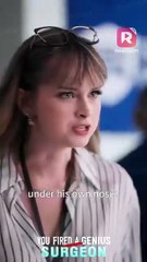 My girlfriend dumped me for the boss's son in less than half a day! | You Fired a Genius Surgeon