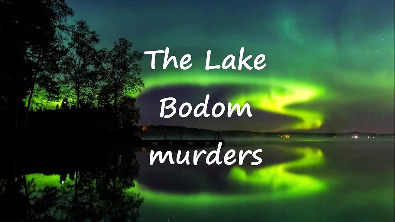 Episode 23 A Murder Mystery that Inspired a Famous Horror Movie| The Lake Bodom murders