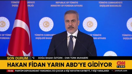Son Dakika: Dışişleri Bakanı Hakan Fidan yarın ABD'ye gidiyor