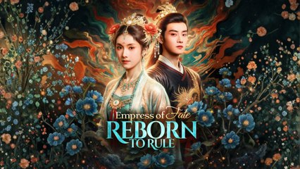 Empress Of Fate Reborn To Rule (2025) - FULL [Eng Sub]