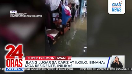 Ilang lugar sa Capiz at Iloilo, binaha | Mga residente, inilikas | 24 Oras Weekend