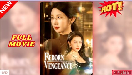 Reborn Academic Vengeance (2025) - FULL [Eng Sub]
