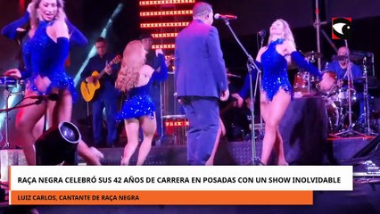 Raça Negra celebró sus 42 años de carrera en Posadas con un show inolvidable