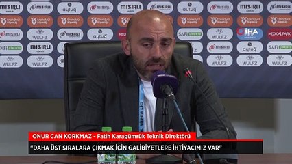 Onur Can Korkmaz: Üst sıralara çıkmak için galibiyetlere ihtiyacımız var