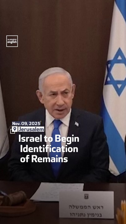 Israel To Begin Identification Of Remains