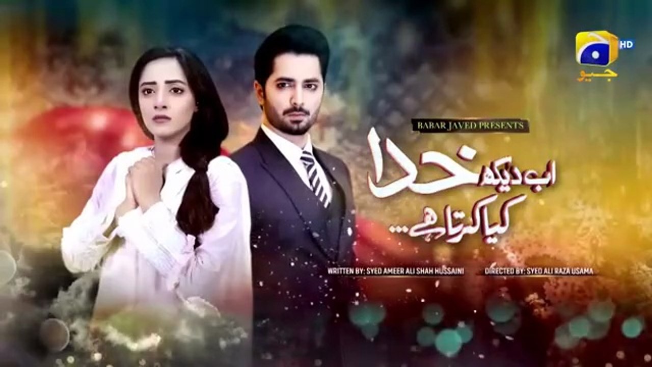 Ab Dekh Khuda Kya Karta Hai Episode 08_Danish_Taimoor_-_Sanam_Chaudhry_-_HAR_PAL_GEO(360p)