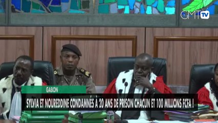 [#Reportage] Gabon : Sylvia et Noureddine condamnés à 20 ans de prison chacun et 100 millions FCFA !