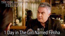 1 Day in The Girl Named Feriha #34