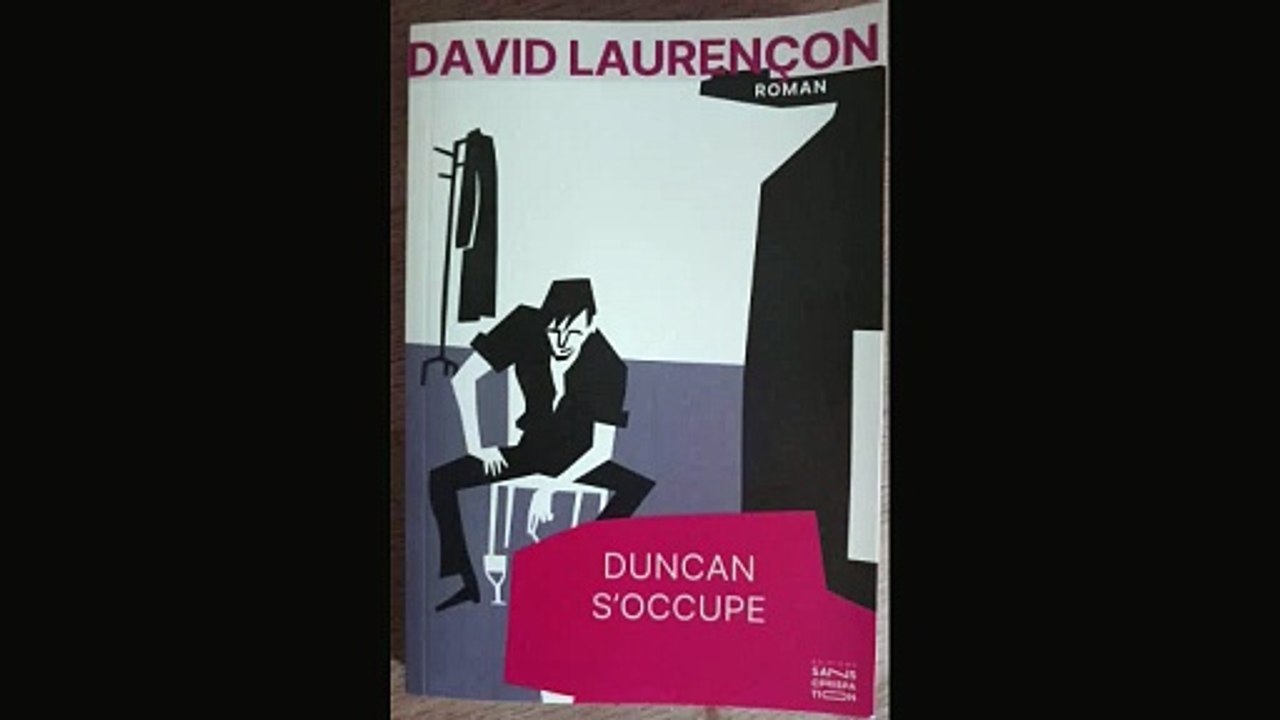 David Laurençon DUNCAN S'OCCUPE, roman