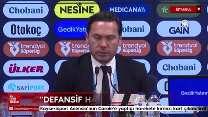 Kayserispor: Asensio'nun Carole'e yaptığı harekete kırmızı kart çıkabilirdi