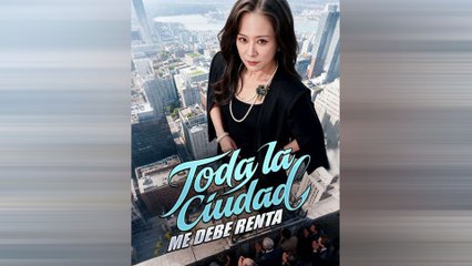 Toda La Ciudad Me Debe Renta Episodio Completo