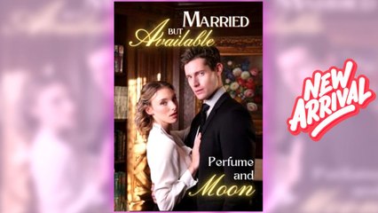 Married But Available - Perfume And Moon - Full Episodes