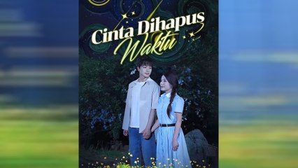 Cinta Dihapus Waktu Episode Lengkap