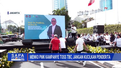 Menko PMK Gelar Kampanye TOSS TBC: Temukan, Obati, Sampai Sembuh | SAPA PAGI