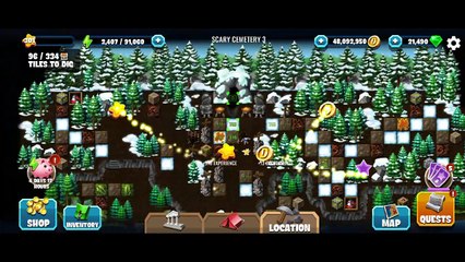 Diggy's Adventure, Scary Cemetery 3, Ghost Hunt, Tasks of the Story only.