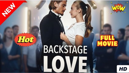 [New Drama] Backstage Love #dramapops - Full Movie