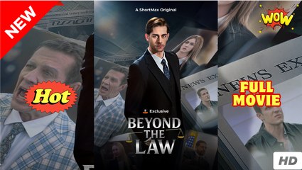 [New] Beyond the Law #shortmax - Full Movie