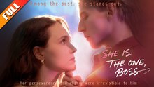 She is the one, Boss! Full Movie