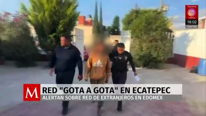 En Ecatepec, Estado de México, detectan red de extranjeros vinculada a préstamos 'gota a gota'