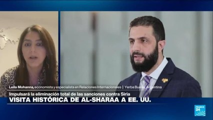 Leila Mohanna: “visita de Al-Sharaa a EE. UU. es una forma de dar legitimidad a su Gobierno”