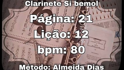 Página: 21 Lição: 12 Lá menor - Clarinete Si bemol [80 bpm]