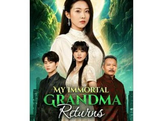 MY IMMORTAL GRANDMA RETURNS - Full Movies English Sub