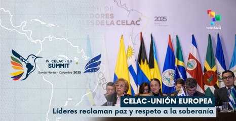 Líderes de países que asistieron a la CELAC-UE condenan la amenaza en el Caribe