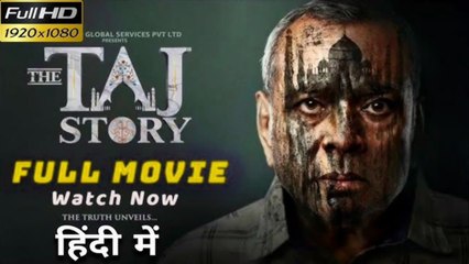 The Taj Story (2025) | Paresh Rawal's Latest Bollywood Blockbuster 🎬