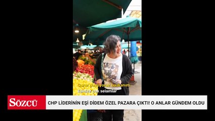 CHP liderinin eşi Didem Özel pazara çıktı! O anlar gündem oldu