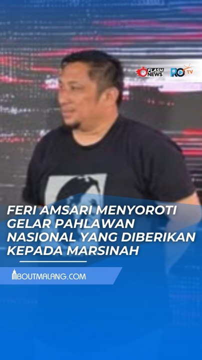 GELAR PAHLAWAN NASIONAL UNTUK MARSINAH DINILAI UPAYA HALUS 'MAKLUMI' GELAR PAHLAWAN SOEHARTO, INI KATA FERI AMSARI