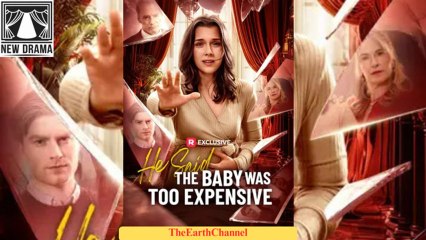 🌹He Said the Baby Was Too Expensive - FULL MOVIE🌹