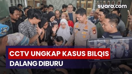 CCTV Ungkap Kasus Penculikan Bilqis, Polisi Telusuri Dalang di Balik Aksi