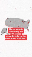 Map of airports affected by the FAA issued reductions during the government shutdown.