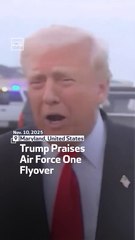 Trump Praises Air Force One Flyover