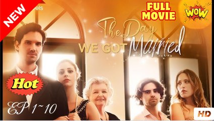 The Day We Got Married